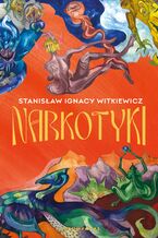 Okładka - Narkotyki - Stanisław Ignacy Witkiewicz