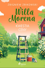 Okładka - Willa Morena 5: Kwestia ceny (#5) - Zbigniew Zbikowski