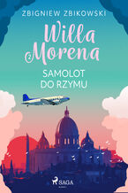 Okładka - Willa Morena 2: Samolot do Rzymu (#2) - Zbigniew Zbikowski
