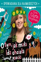 Okładka - O tym, jak mała Ida chciała psocić - Astrid Lindgren