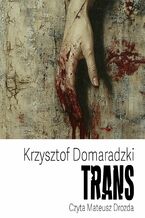 Okładka - Trans - Krzysztof Domaradzki