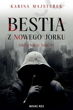 Okładka - Bestia z Nowego Jorku - Karina Majsterek