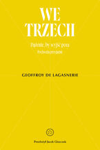 Okładka - We trzech - Geoffroy de Lagasnerie