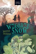 Okładka - Wzgórze snów - Joanna Jagiełło