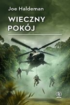 Okładka - Wieczny pokój. Wieczna wojna. Tom 2 - Joe Haldeman
