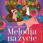 Okładka - Melodia na życie - Elżbieta Pytlarz