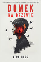 Okładka - Domek na drzewie - Vera Buck