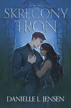 Okładka - Skręcony Tron - Danielle L Jensen