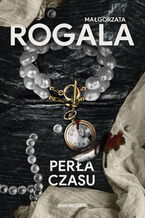 Okładka - Perła czasu. Celina Stefańska. Tom 4 - Małgorzata Rogala