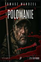 Okładka - Polowanie. Tom 27. Komisarz Oczko - Tomasz Wandzel