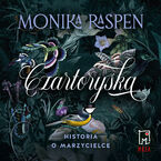 Okładka - Czartoryska. Historia o marzycielce - Monika Raspen