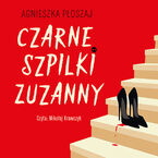 Okładka - Czarne szpilki Zuzanny - Agnieszka Płoszaj