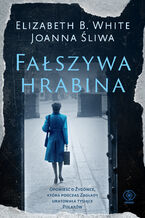Okładka - Fałszywa hrabina - Elizabeth White, Joanna Śliwa