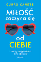 Okładka - Miłość zaczyna się od ciebie - Curro Caete