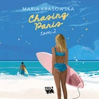 Okładka - Chasing Paris. Tom 2 - Maria Krasowska