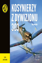 Kosynierzy z Dywizjonu 303