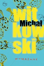 Okładka - Wymazane - Michał Witkowski