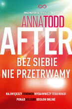 Okładka - After 4. Bez siebie nie przetrwamy - Anna Todd