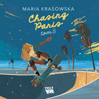 Okładka - Chasing Paris. Tom 5 - Maria Krasowska