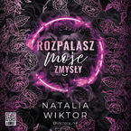Okładka - Rozpalasz moje zmysły - Natalia Wiktor