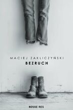 Okładka - Bezruch - Maciej Zakliczyński