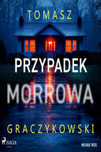 Okładka - Przypadek Morrowa - Tomasz Graczykowski