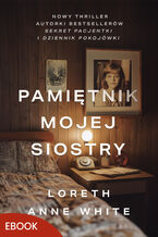 Okładka - Pamiętnik mojej siostry - Loreth Anne White