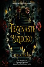 Okładka - Trzynaste dziecko - Erin A. Craig