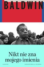 Nikt nie zna mojego imienia. Dalsze zapiski syna tego kraju