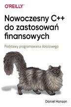 Okładka - Nowoczesny C++ do zastosowań finansowych. Podstawy programowania ilościowego - Daniel Hanson