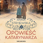 Okładka - Opowieść kataryniarza - Anna Stryjewska