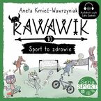 Rawawik. Sport to zdrowie
