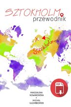 Okładka - Sztokholm. Przewodnik - Magdalena Nowakowska, Michał Głombiowski