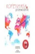 Okładka - Kopenhaga. Przewodnik - Magdalena Nowakowska, Michał Głombiowski