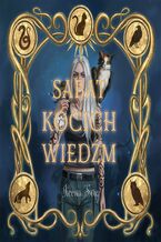 Okładka - Sabat Kocich Wiedźm. Tom 1 - Iwona Serej