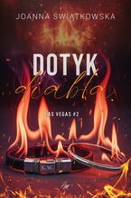 Okładka - Dotyk diabła. Las Vegas #2 - Joanna Świątkowska