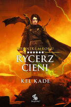 Kroniki mroku (#6). Rycerz Cieni