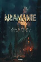 Okładka - Włamanie - Tomasz Tomaszewski