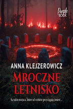 Okładka - Mroczne letnisko - Anna Klejzerowicz
