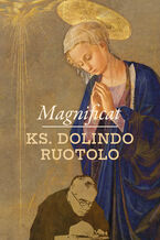 Okładka - Magnificat. Komentarze i duchowe refleksje - ks. Dolindo Ruotolo