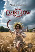 Okładka - Dziki łów - Marek Chmielewski