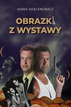Okładka - Obrazki z wystawy - Marek Wołodkowicz