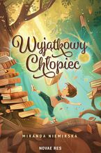 Okładka - Wyjątkowy chłopiec - Miranda Niemirska