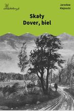Okładka - Skały Dover, biel - Jarosław Klejnocki