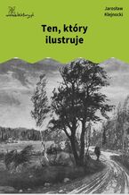 Okładka - Ten, który ilustruje - Jarosław Klejnocki