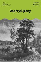 Okładka - Zaprzysiężony - Jarosław Klejnocki