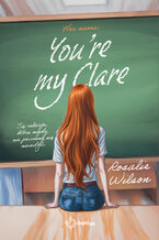 Okładka - You're my Clare - Rosalie Wilson