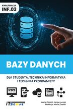 Okładka - Bazy danych dla studenta, technika informatyka i programisty - Maciej Czaicki, Kacper Łuczak