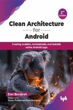 Okładka - Clean Architecture for Android - Eran Boudjnah