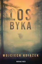 Okładka - Los byka - Wojciech Książek